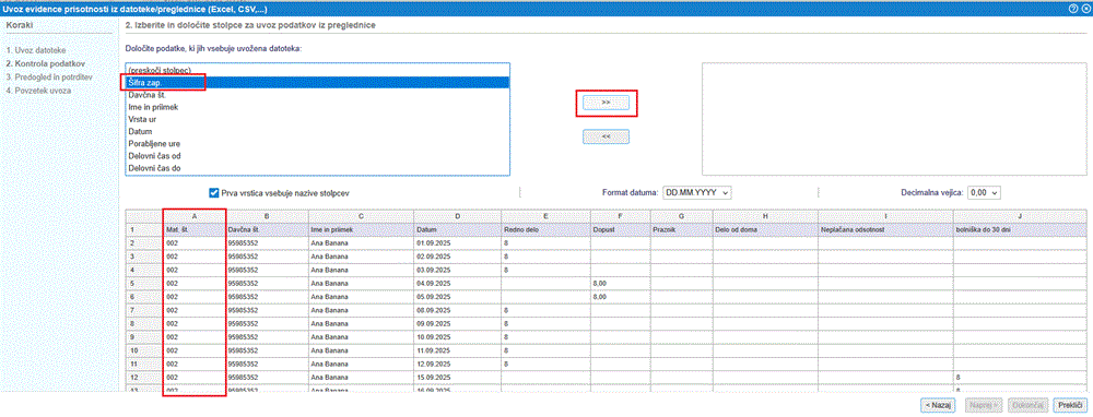 V stolpcu A v datoteki se nahaja podatek o matični šifri zaposlenega